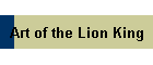The Art of the Lion King