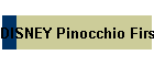 DISNEY Pinocchio First Edition